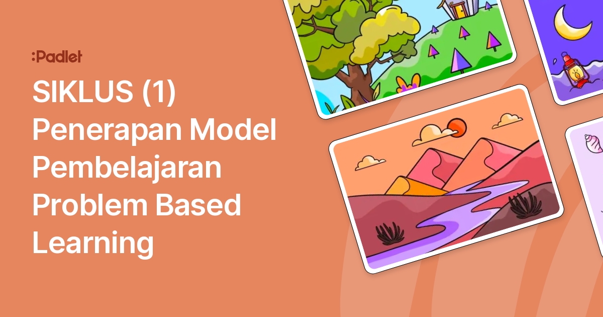 SIKLUS (1) Penerapan Model Pembelajaran Problem Based Learning