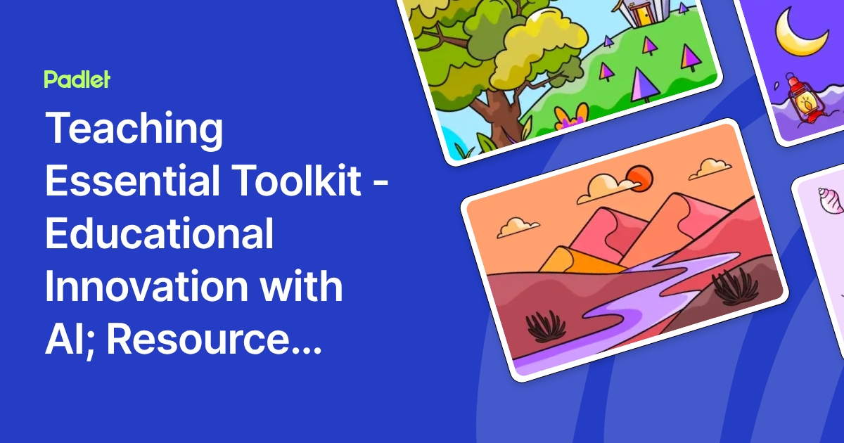 Teaching Essential Toolkit - Educational Innovation with AI; Resource ...