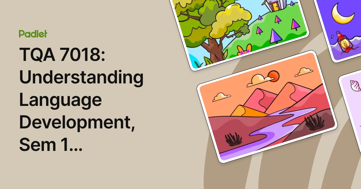 TQA 7018: Understanding Language Development, Sem 1 2025/2026