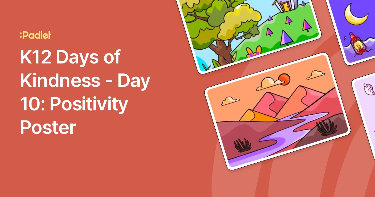 K12 Days of Kindness - Day 10: Positivity Poster