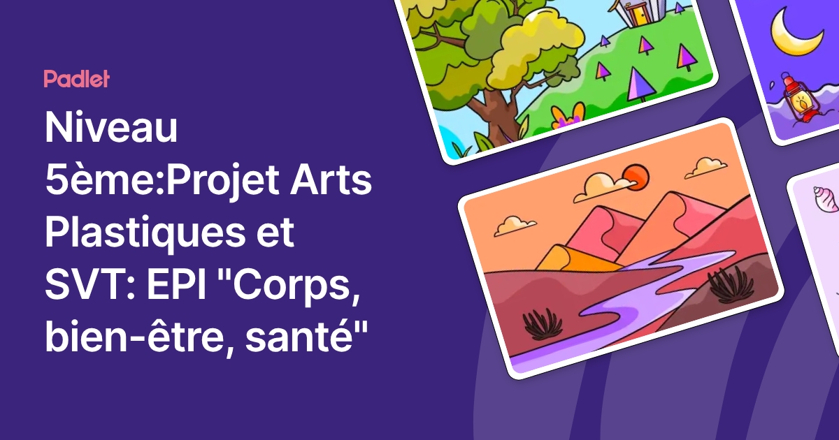 Niveau 5ème:Projet Arts Plastiques et SVT: EPI 
