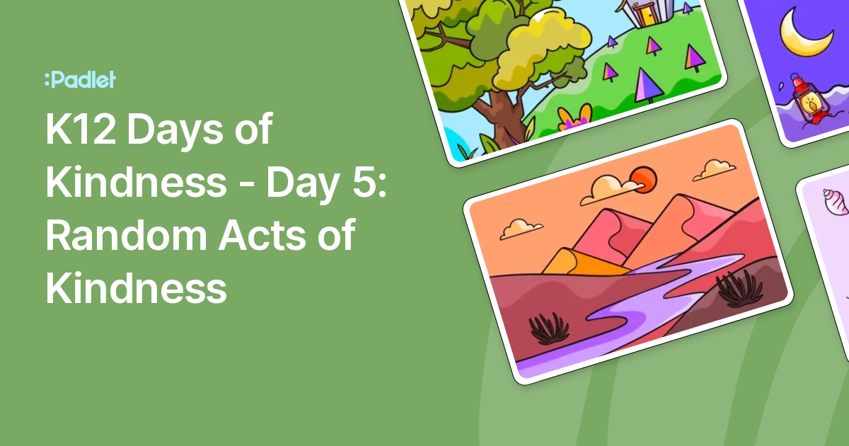 K12 Days of Kindness - Day 5: Random Acts of Kindness