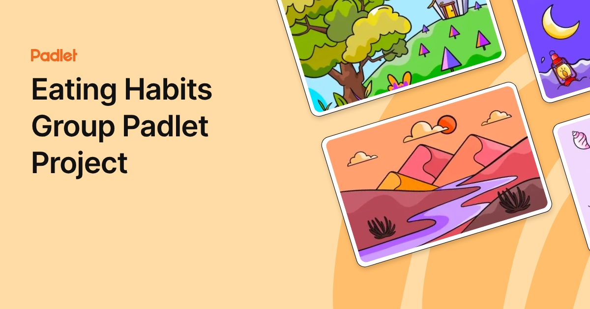 Eating Habits Group Padlet Project