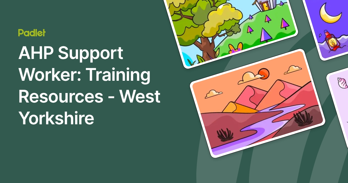 AHP Support Worker: Training Resources - West Yorkshire