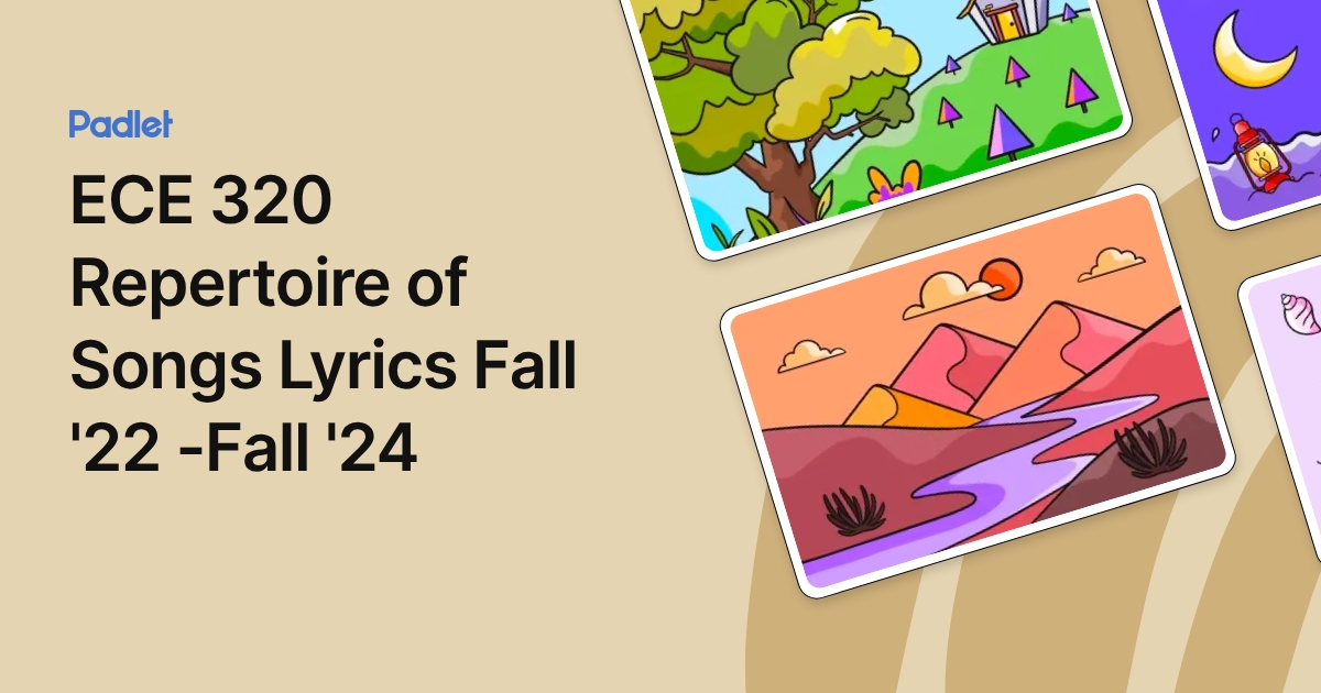 ECE 320 Repertoire of Songs Lyrics Fall '22 -Fall '24