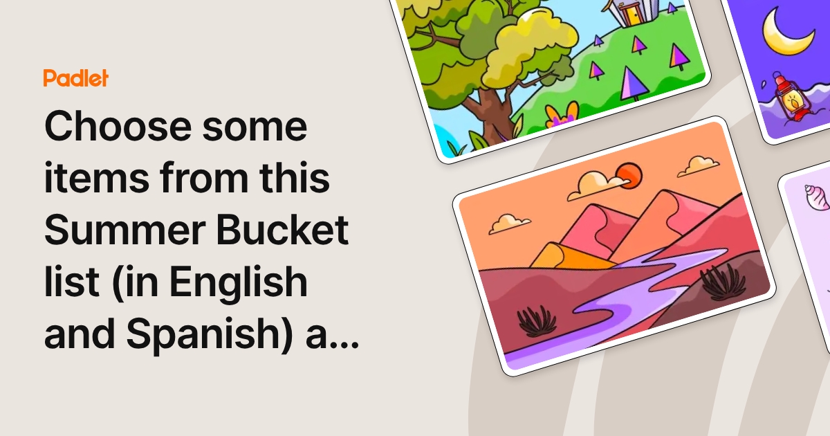 Choose some items from this Summer Bucket list (in English and Spanish ...