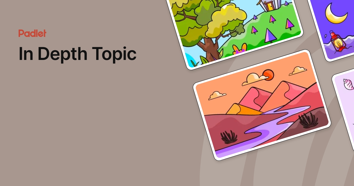 In Depth Topic