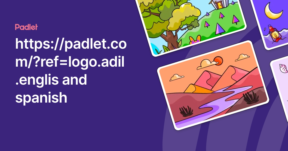 https://padlet.com/?ref=logo.adil .englis and spanish
