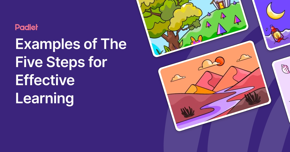 Examples of The Five Steps for Effective Learning