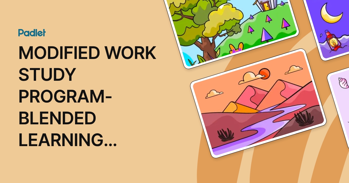 MODIFIED WORK STUDY PROGRAM-BLENDED LEARNING MODALITY (AUGUST 10, 2025)