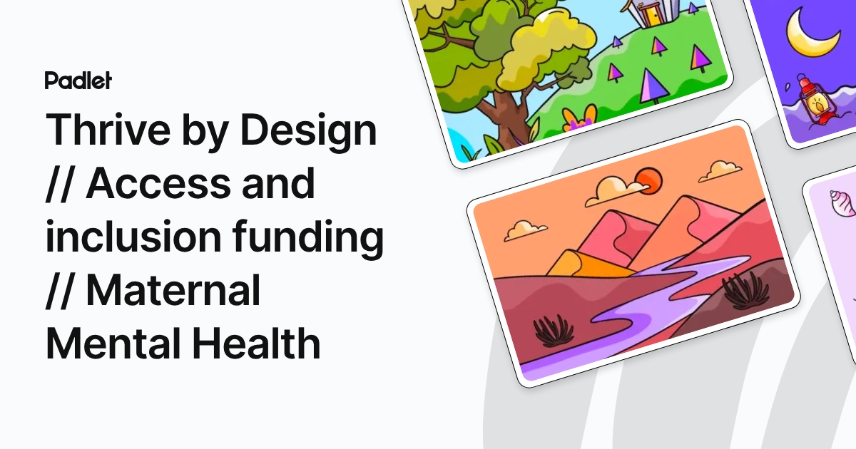 Thrive by Design // Access and inclusion funding // Maternal Mental Health