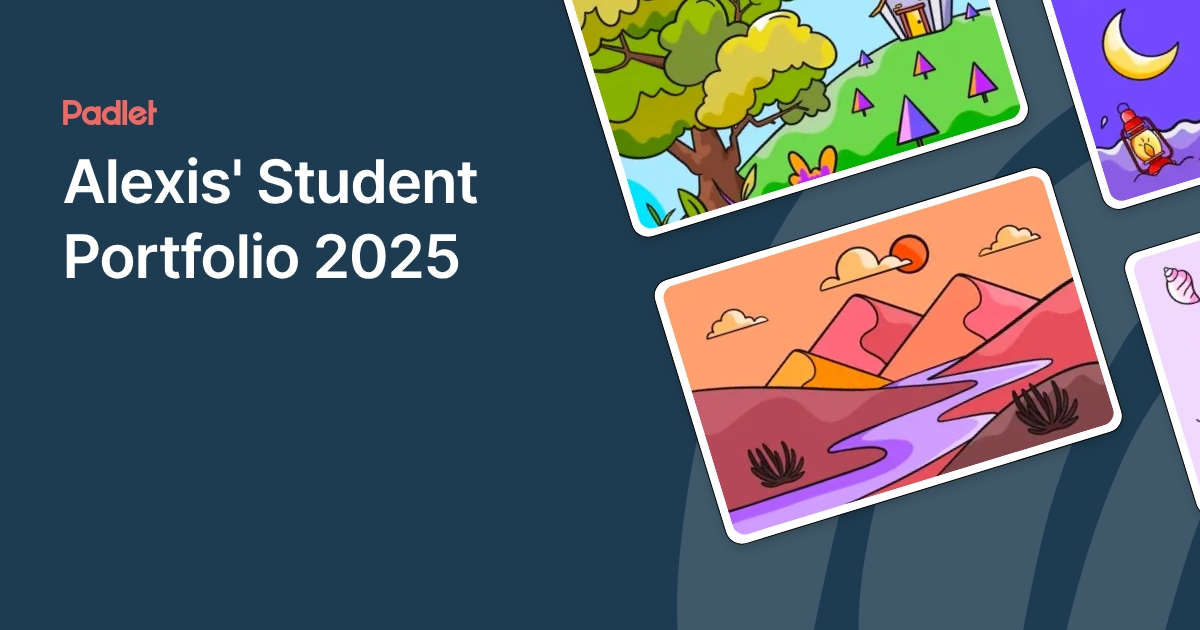 Alexis' Student Portfolio 2025