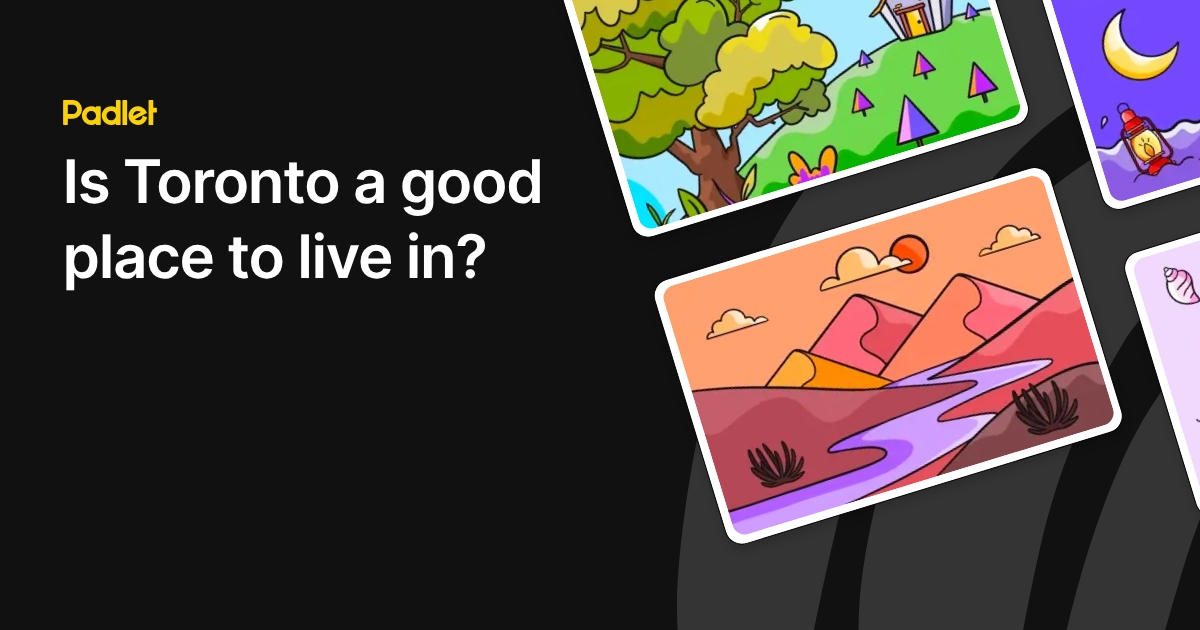 Is Toronto a good place to live in?