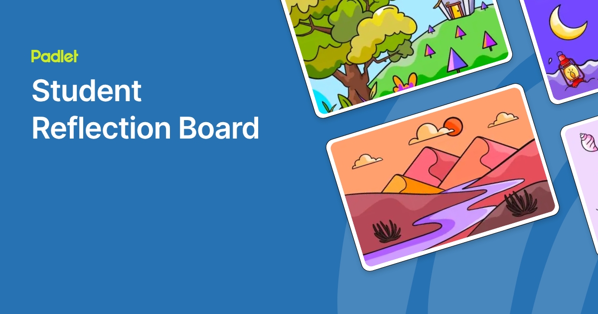 Student Reflection Board