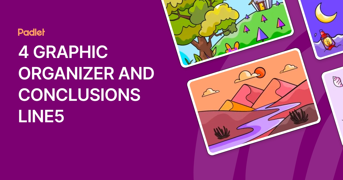 4 GRAPHIC ORGANIZER AND CONCLUSIONS LINE5