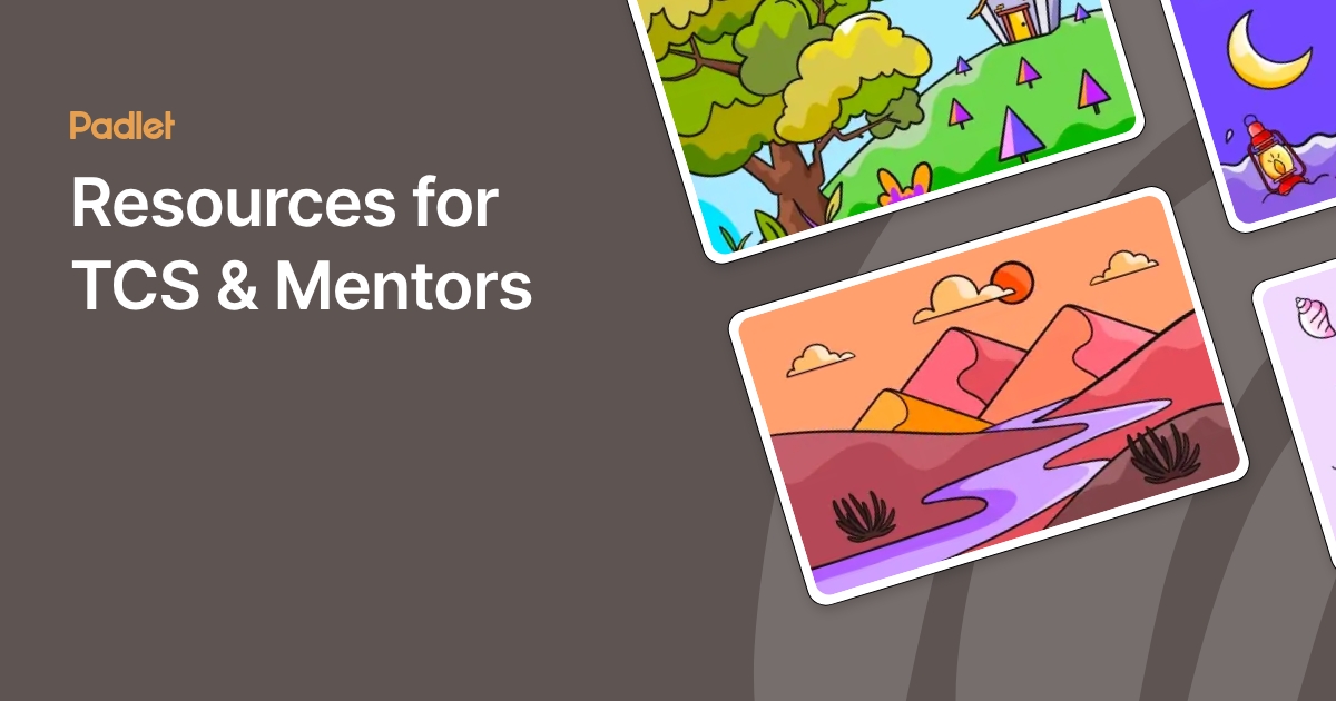 Resources for TCS & Mentors