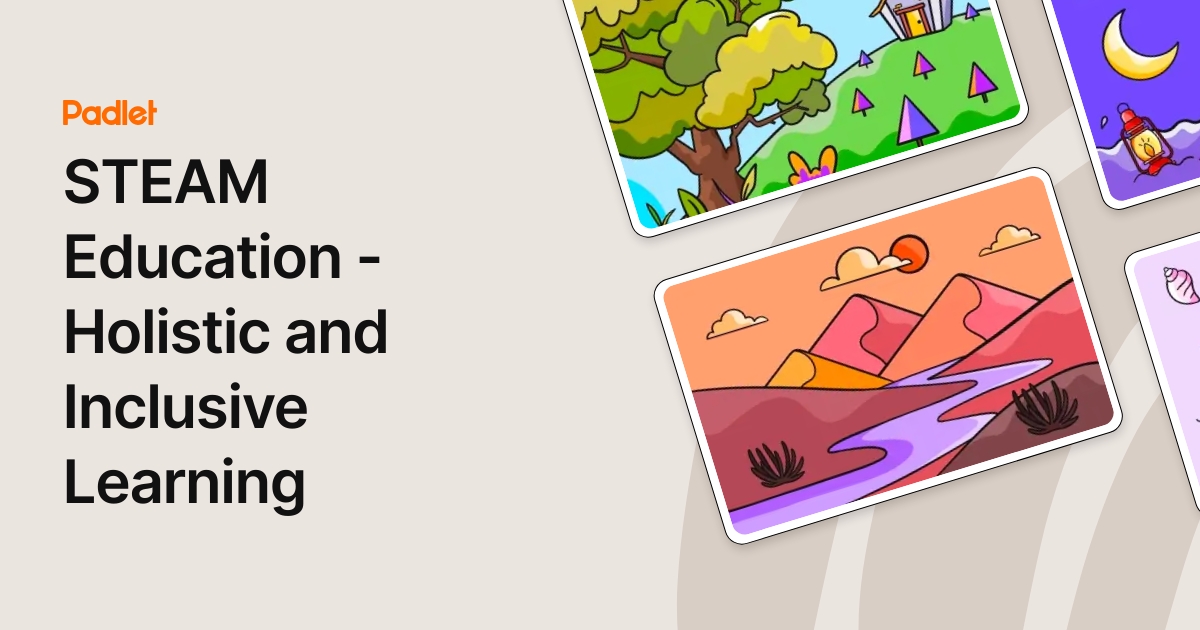 Steam Education Holistic And Inclusive Learning