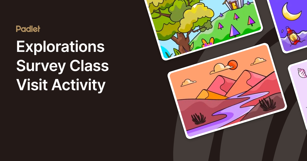 Explorations Survey Class Visit Activity