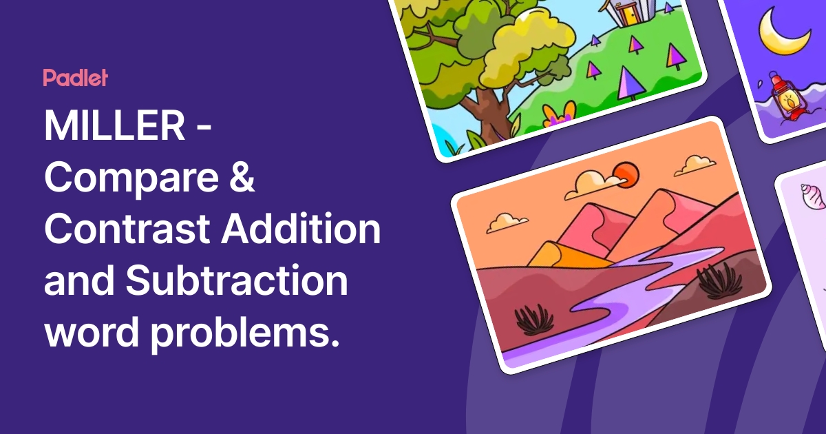 MILLER - Compare & Contrast Addition and Subtraction word problems.