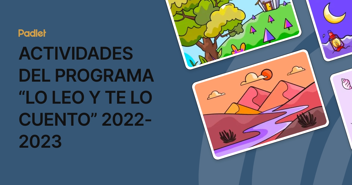 ACTIVIDADES DEL PROGRAMA “LO LEO Y TE LO CUENTO” 2022-2023