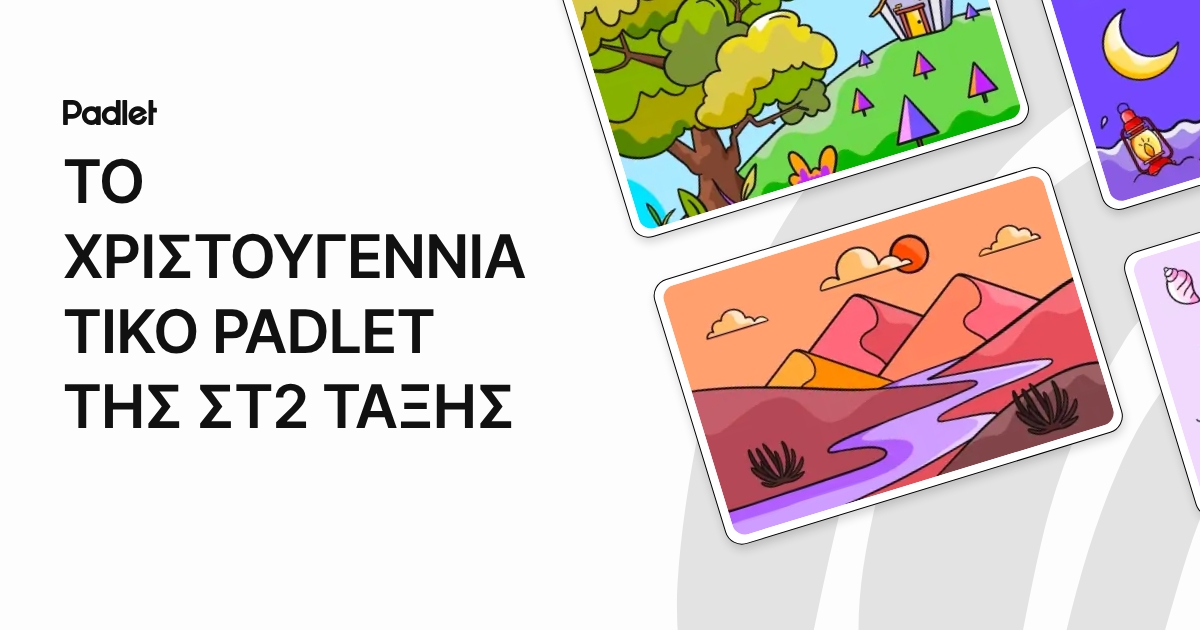 ΤΟ ΧΡΙΣΤΟΥΓΕΝΝΙΑΤΙΚΟ PADLET ΤΗΣ ΣΤ2 ΤΑΞΗΣ