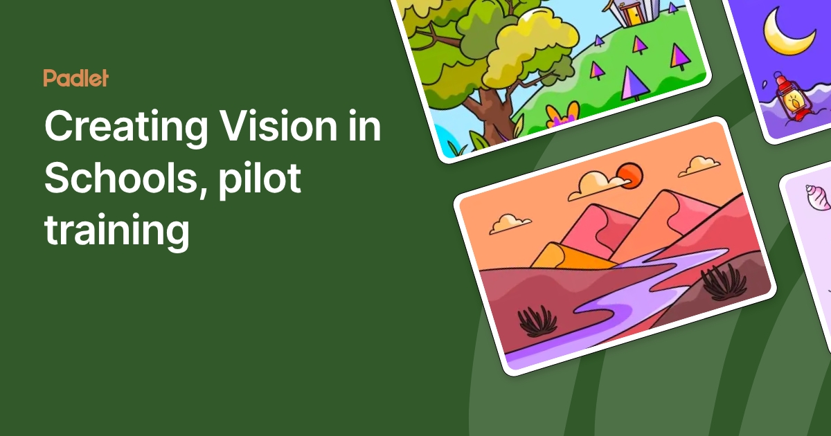 Creating Vision in Schools, pilot training