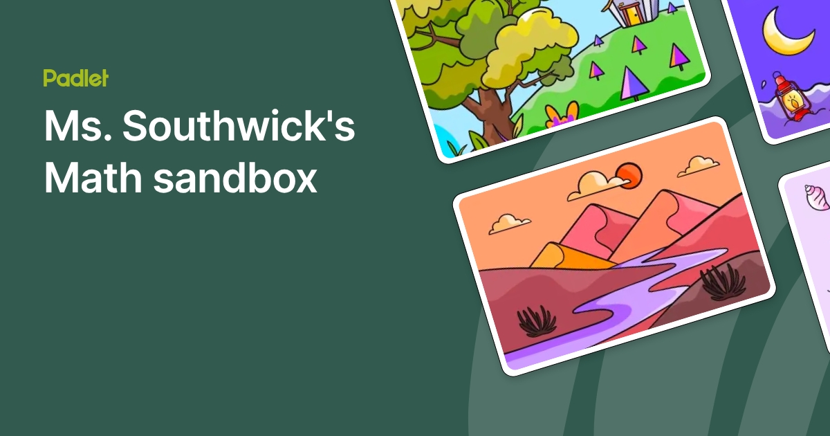 Ms. Southwick's Math sandbox