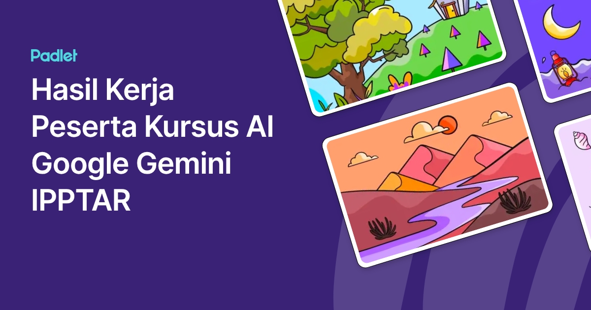 Ipptar Hasil Kerja Peserta Kursus AI Google Gemini IPPTAR