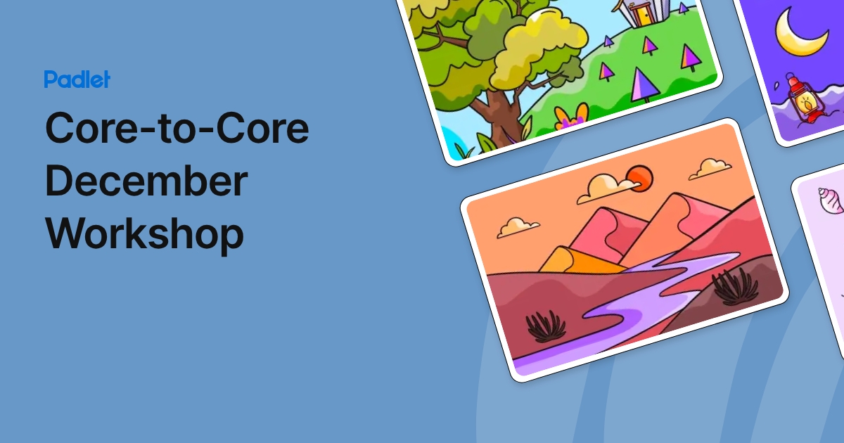 Core-to-Core December Workshop