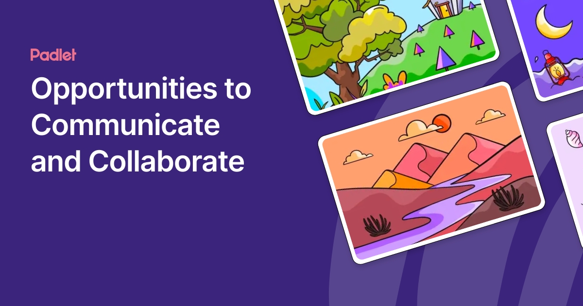 Opportunities To Communicate And Collaborate