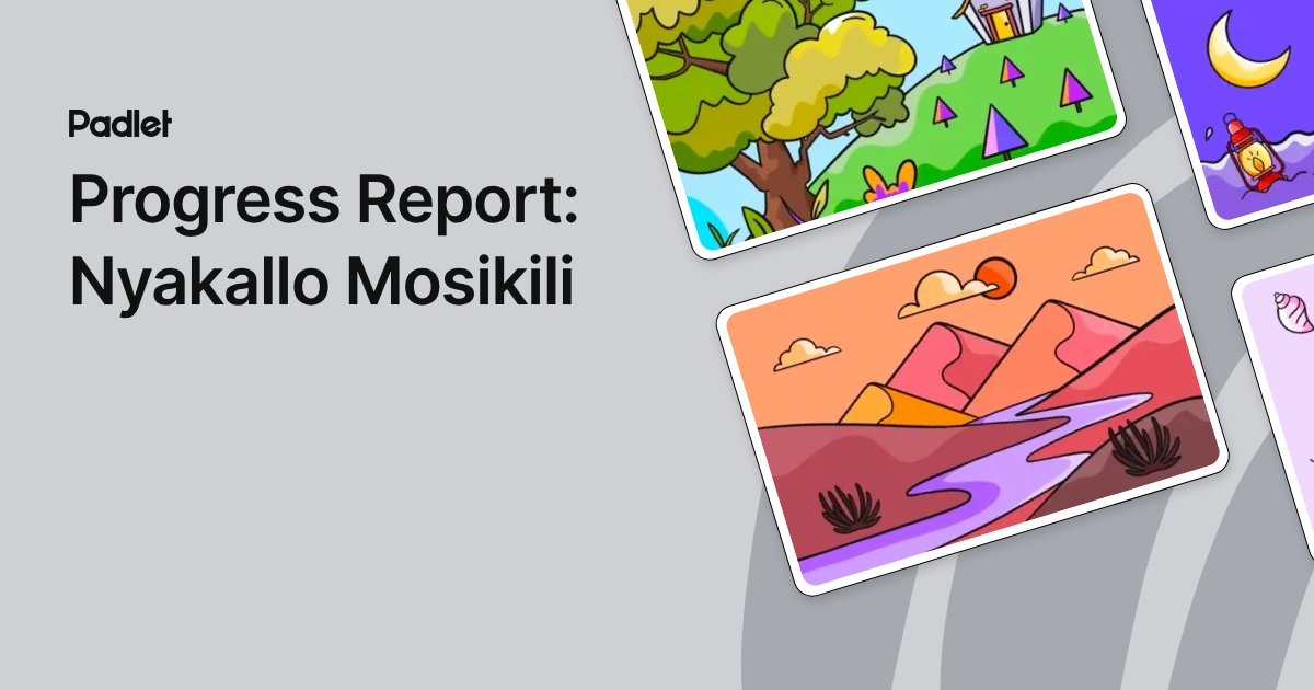 Progress Report: Nyakallo Mosikili