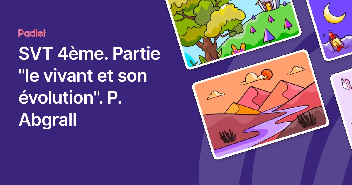 SVT 4ème. Partie "le vivant et son évolution". P. Abgrall