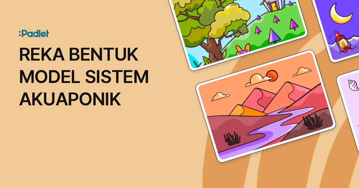 REKA BENTUK MODEL SISTEM AKUAPONIK