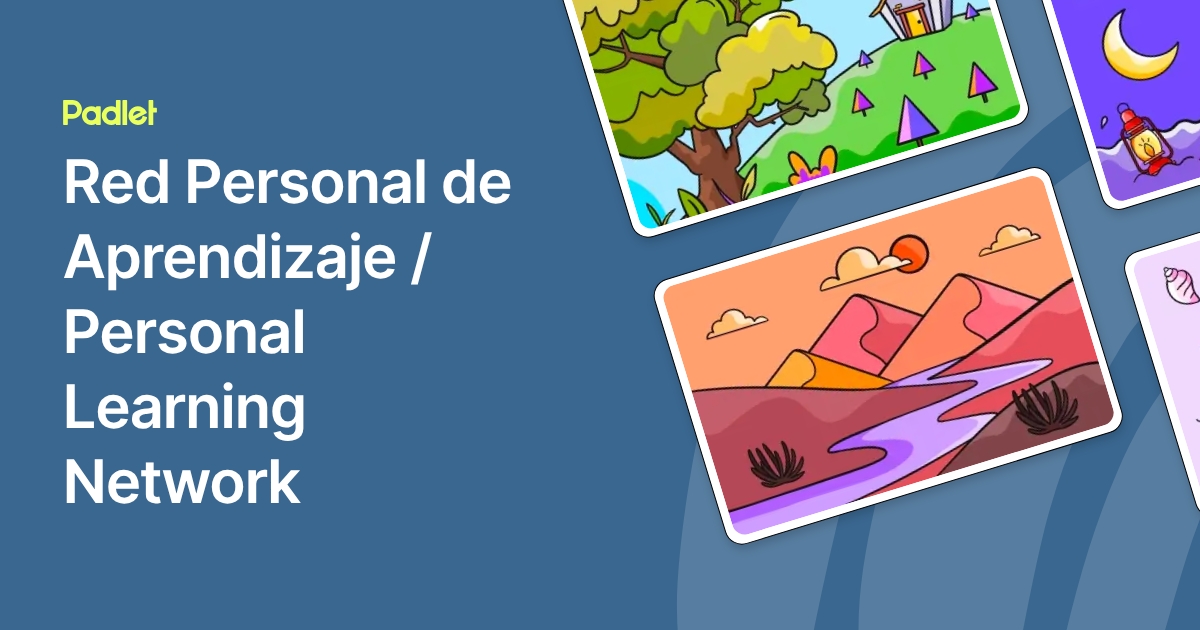 Red Personal de Aprendizaje / Personal Learning Network