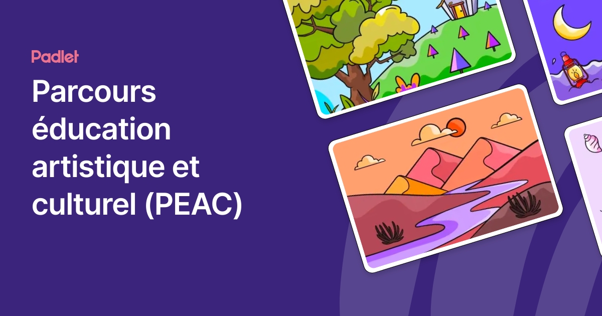 Parcours éducation artistique et culturel (PEAC)
