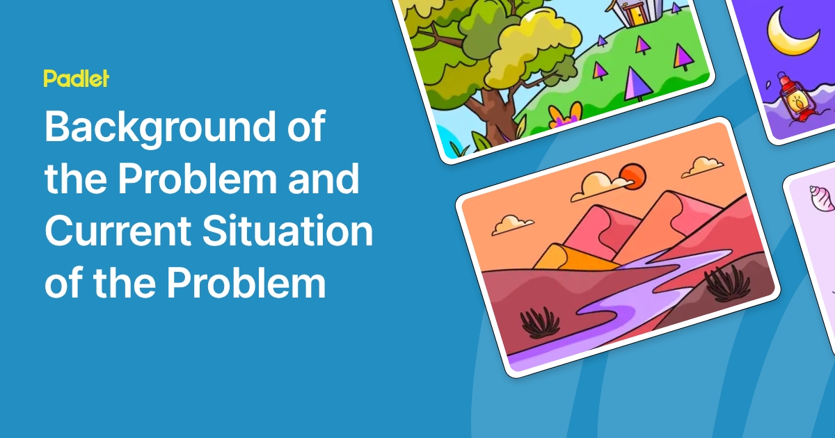 Background of the Problem and Current Situation of the Problem