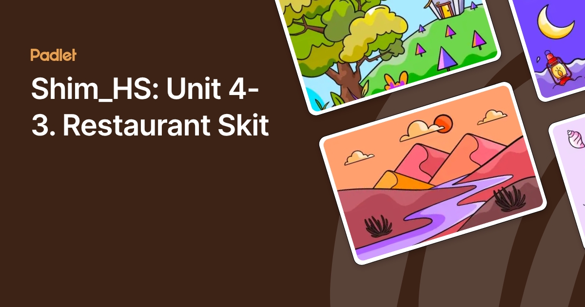 Shim_HS: Unit 4-3. Restaurant Skit