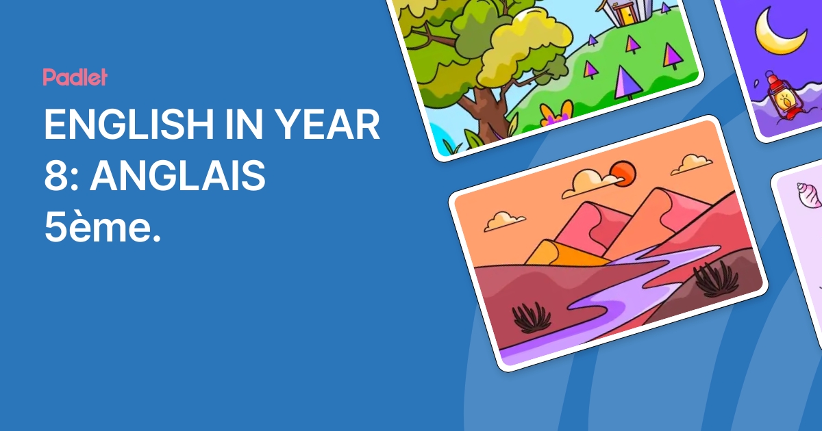 ENGLISH IN YEAR 8: ANGLAIS 5ème.