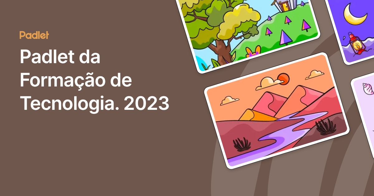 Padlet da Formação de Tecnologia. 2023