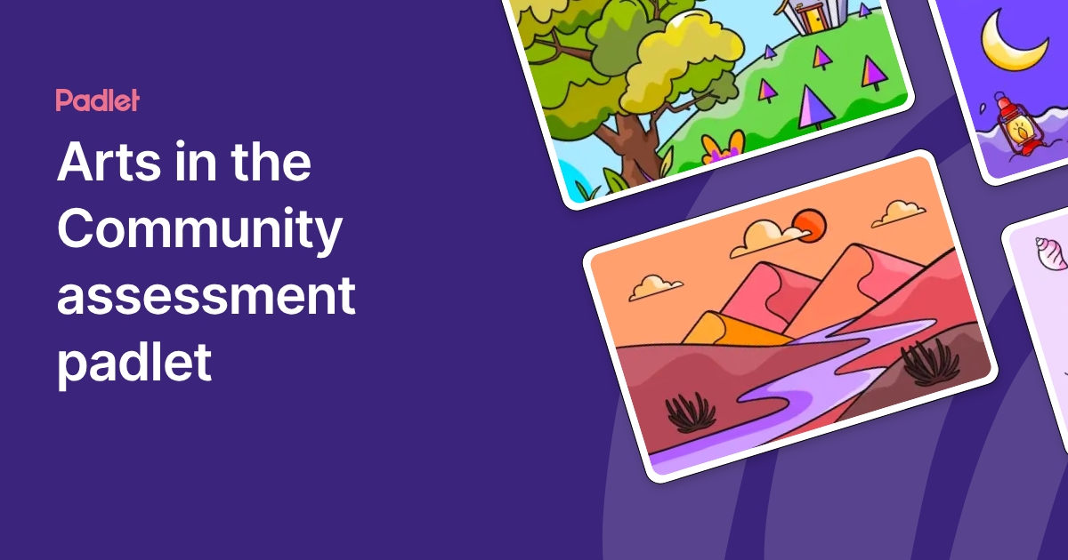 Arts in the Community assessment padlet