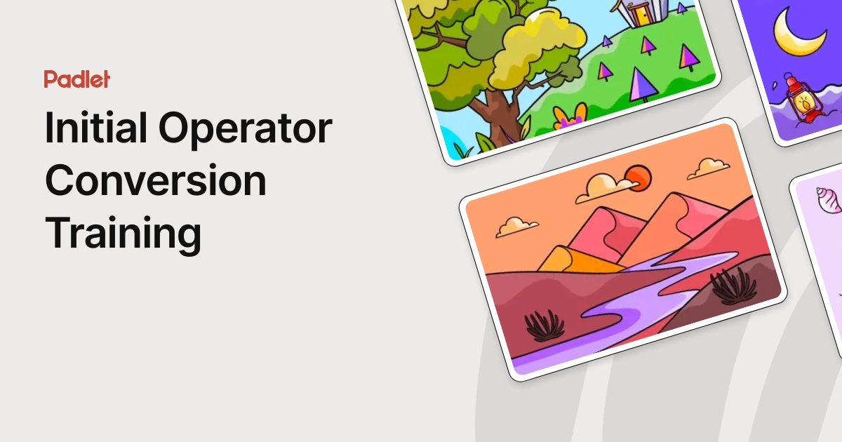 Initial Operator Conversion Training