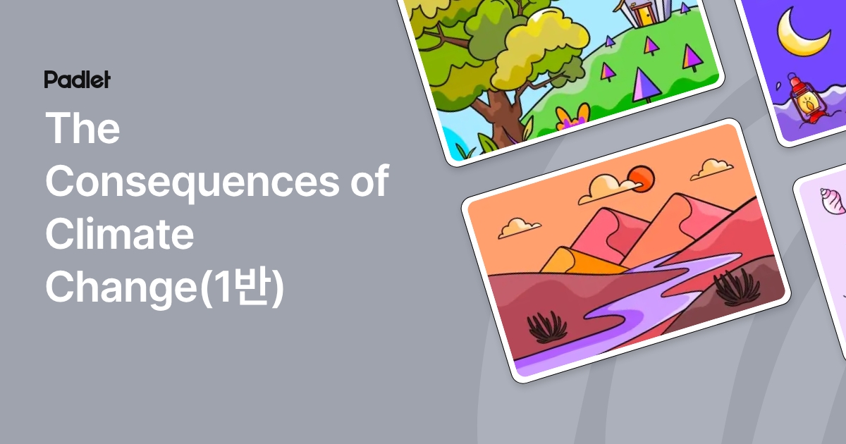 The Consequences of Climate Change(1반)