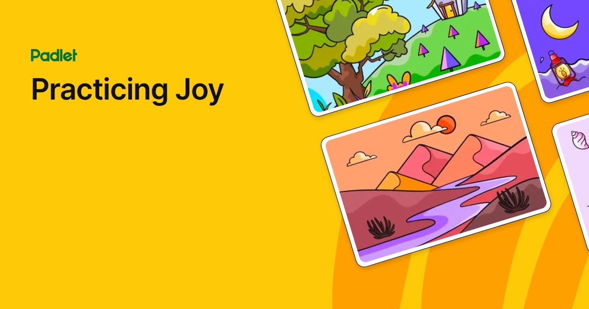 Practicing Joy