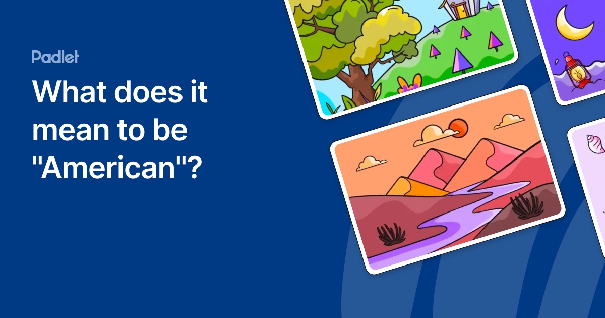 What does it mean to be "American"?