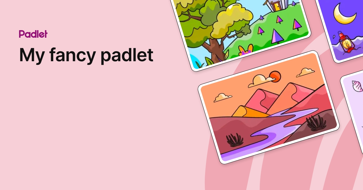 My fancy padlet