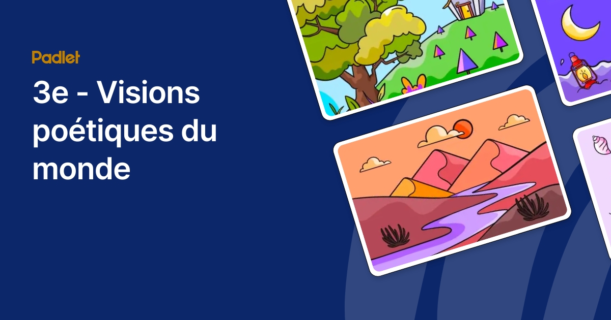 3e - Visions poétiques du monde