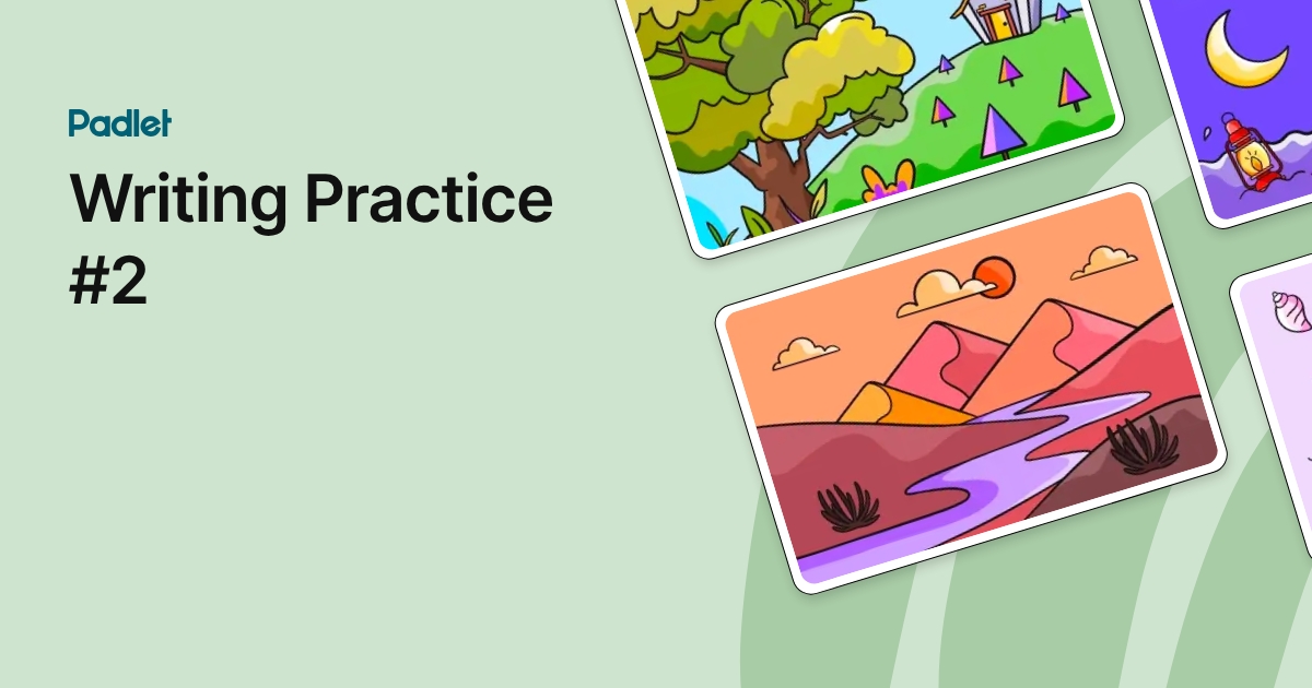 Writing Practice #2