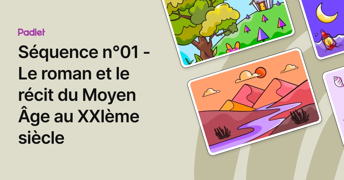 Séquence n°01 - Le roman et le récit du Moyen Âge au XXIème siècle