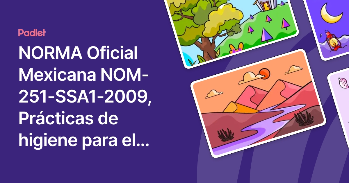 NORMA Oficial Mexicana NOM-251-SSA1-2009, Prácticas de higiene para el