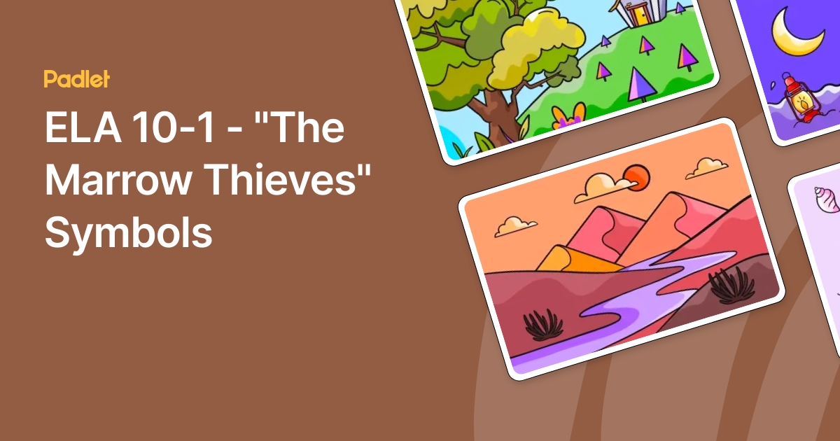 ELA 10-1 - "The Marrow Thieves" Symbols